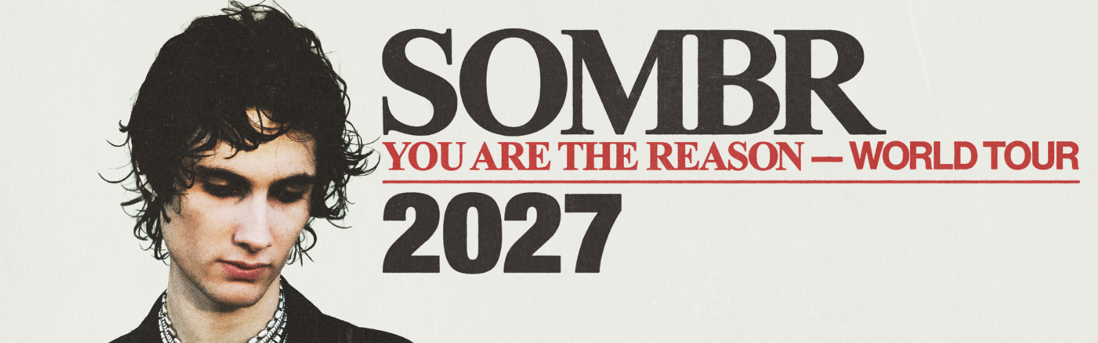 sombr, You Are The Reason World Tour, 2027